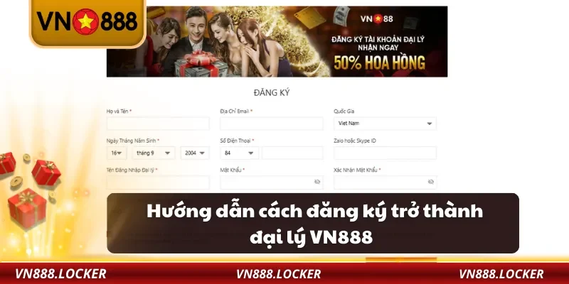 Đại lý VN888 2 Hướng dẫn cách đăng ký trở thành đại lý VN888
